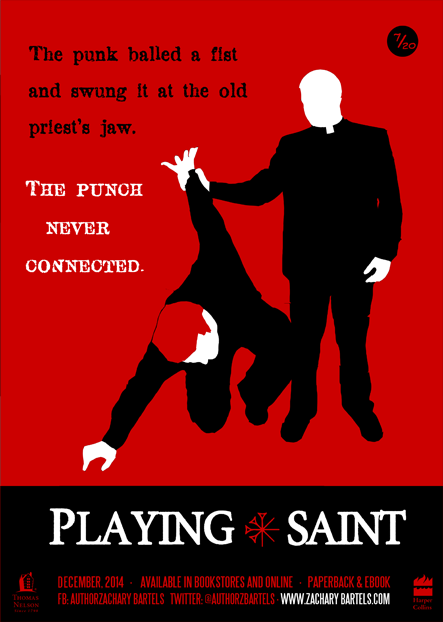 Playing Saint. The punk balled a fist and swung it at the old priest's jaw. The punch never connected.